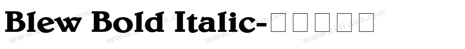 Blew Bold Italic字体转换